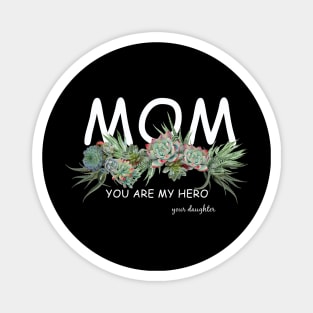 Mom love succulents plants, mother gift, cool, cute, funny Magnet